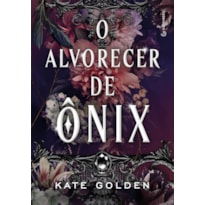 O ALVORECER DE ÔNIX (ROMANTASIA SUCESSO NO TIKTOK)