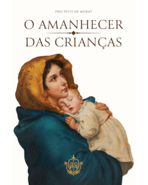 O AMANHECER DAS CRIANÇAS