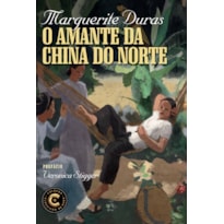 O AMANTE DA CHINA DO NORTE