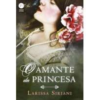 O AMANTE DA PRINCESA