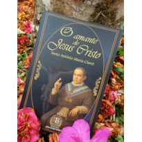 O AMANTE DE JESUS CRISTO