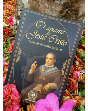 O AMANTE DE JESUS CRISTO