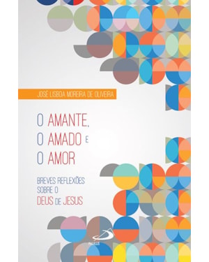 O Amante, o Amado e o Amor