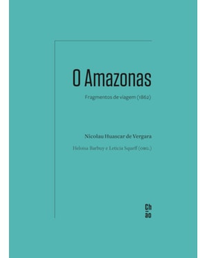 O Amazonas: fragmentos de viagem (1862)