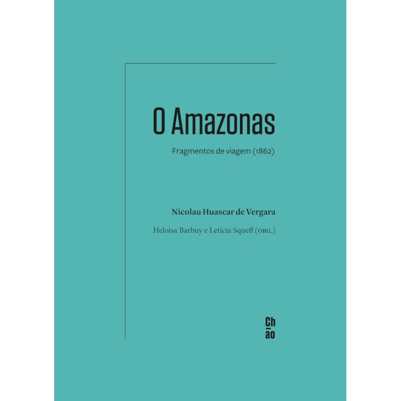 O Amazonas: fragmentos de viagem (1862)