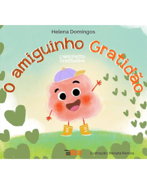 O AMIGUINHO GRATIDÃO