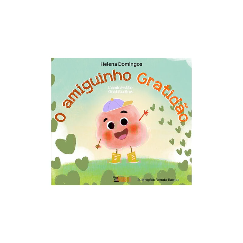 O AMIGUINHO GRATIDÃO