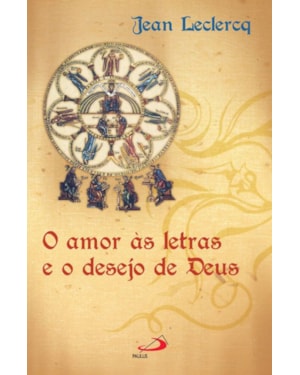 O Amor às letras e o desejo de Deus
