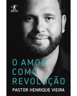 O AMOR COMO REVOLUÇÃO