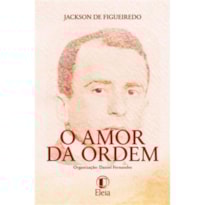 O AMOR DA ORDEM