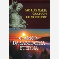 O AMOR DA SABEDORIA ETERNA