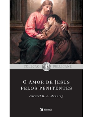 O AMOR DE JESUS PELOS PENITENTES