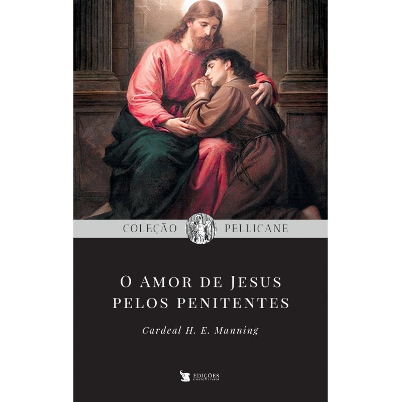 O AMOR DE JESUS PELOS PENITENTES