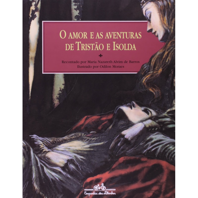 O AMOR E AS AVENTURAS DE TRISTÃO E ISOLDA