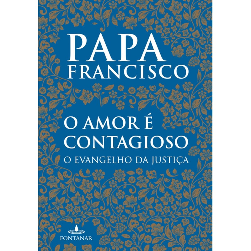 O AMOR É CONTAGIOSO