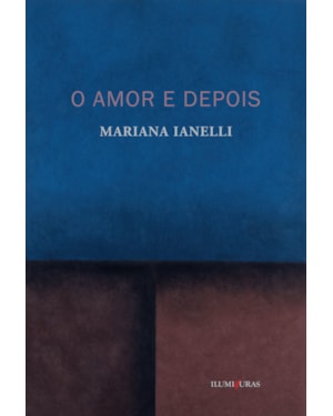 O AMOR E DEPOIS