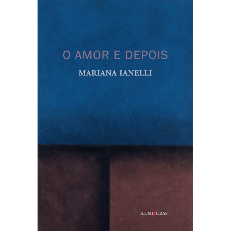 O AMOR E DEPOIS