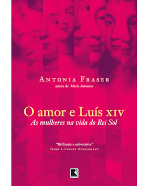 O AMOR E LUÍS XIV