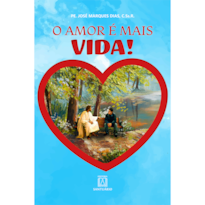 O AMOR É MAIS VIDA! - CONHEÇA OS MESTRES E OS CAMINHOS