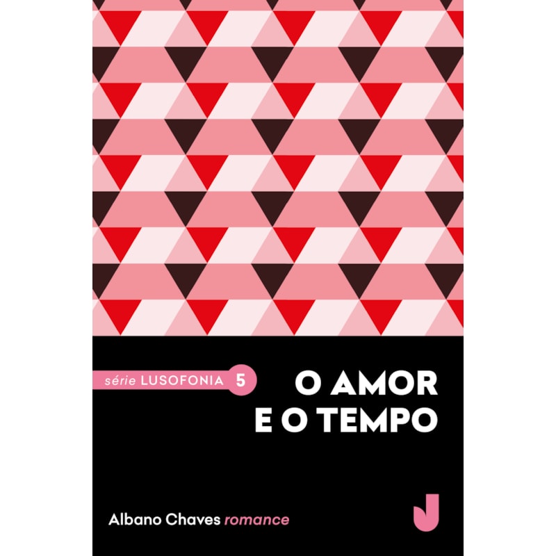 O AMOR E O TEMPO