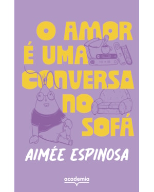 O AMOR É UMA CONVERSA NO SOFÁ