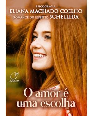 O AMOR É UMA ESCOLHA