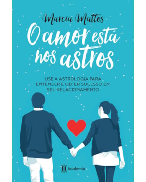 O AMOR ESTÁ NOS ASTROS - 2º EDIÇÃO