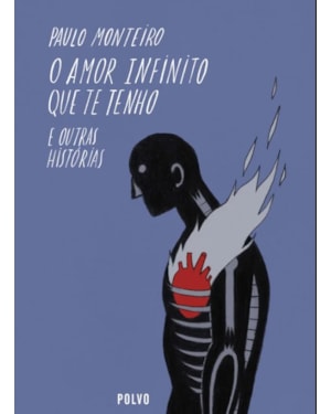 O AMOR INFINITO QUE TE TENHO (BD)