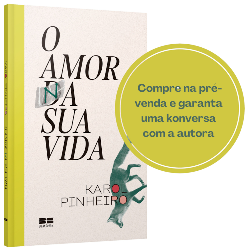 O AMOR NA SUA VIDA