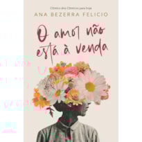 O AMOR NÃO ESTÁ À VENDA