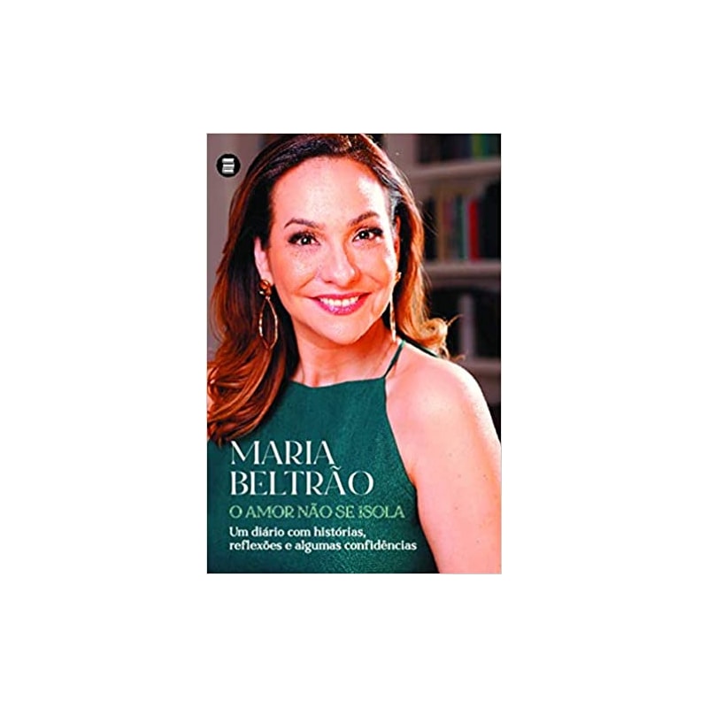 O AMOR NÃO SE ISOLA: UM DIÁRIO COM HISTÓRIAS, REFLEXÕES E ALGUMAS CONFIDÊNCIAS