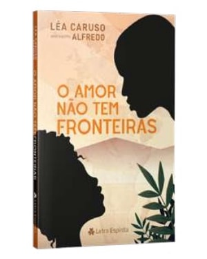 O AMOR NÃO TEM FRONTEIRAS