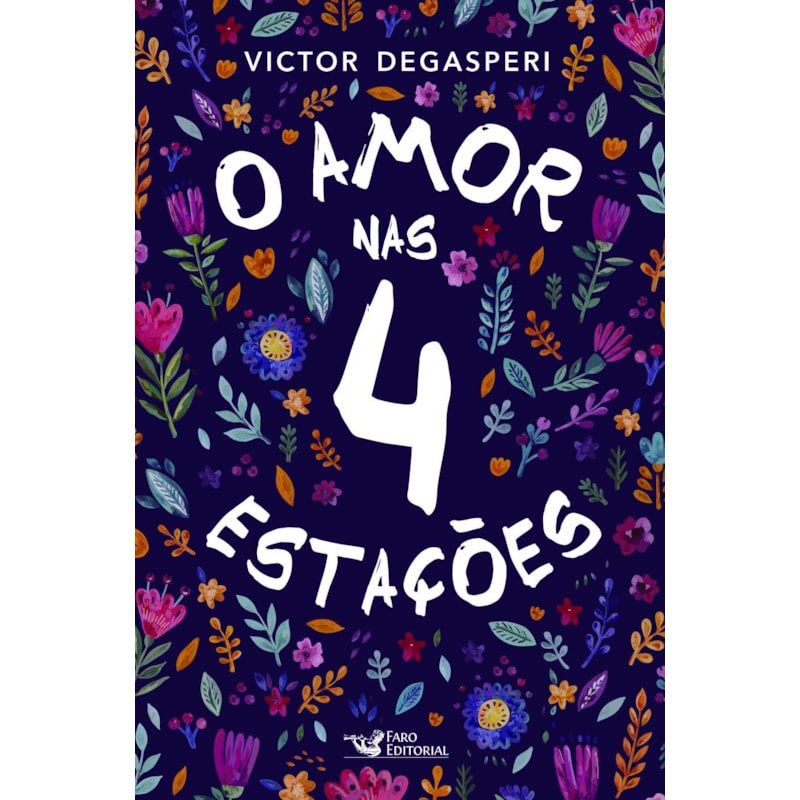 O AMOR NAS 4 ESTAÇÕES