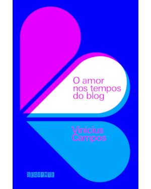 O AMOR NOS TEMPOS DO BLOG