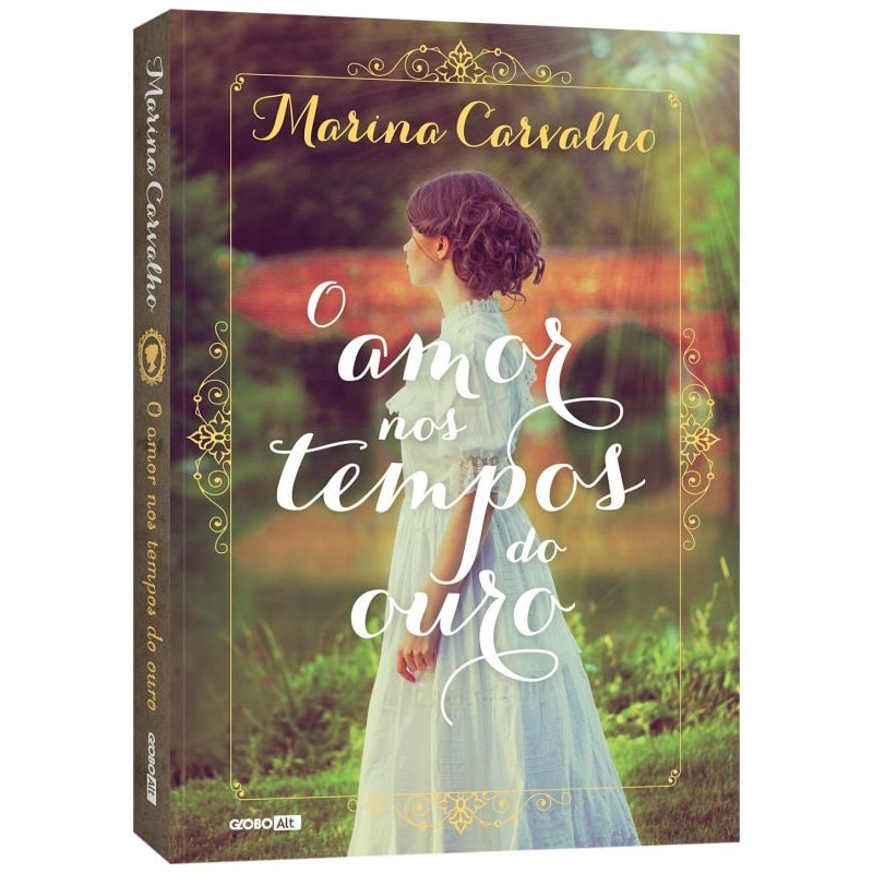 O AMOR NOS TEMPOS DO OURO
