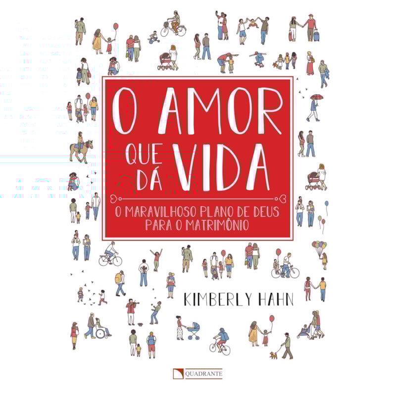 O AMOR QUE DÁ VIDA