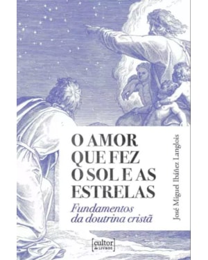 O amor que fez o sol e as estrelas