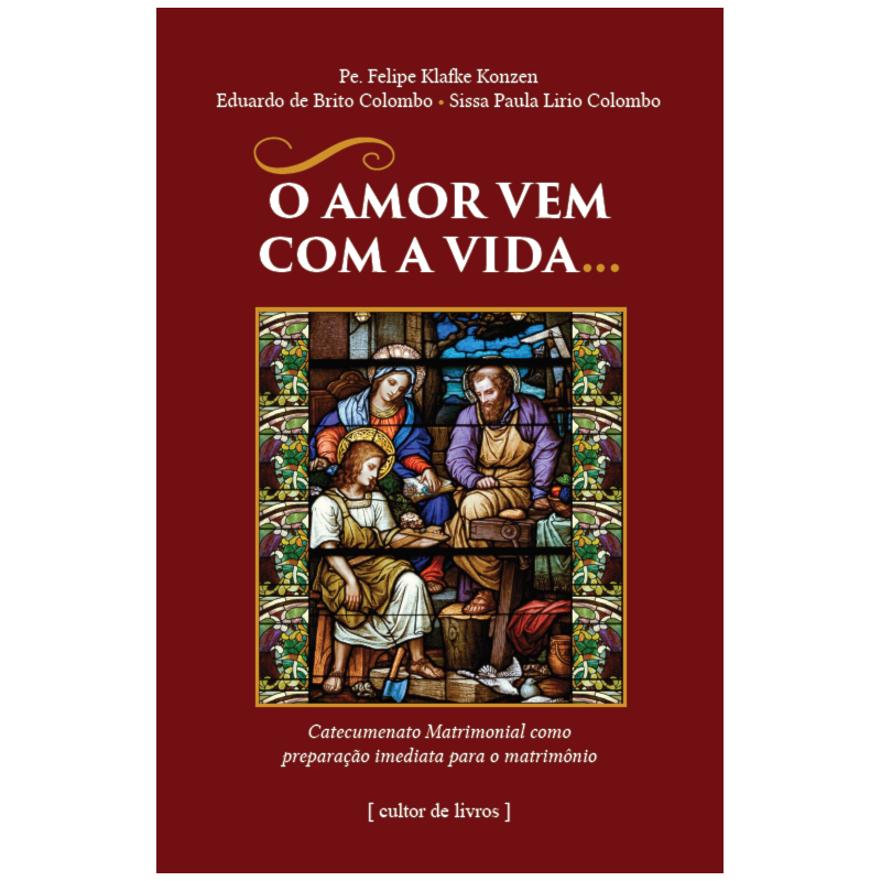 O AMOR VEM COM A VIDA
