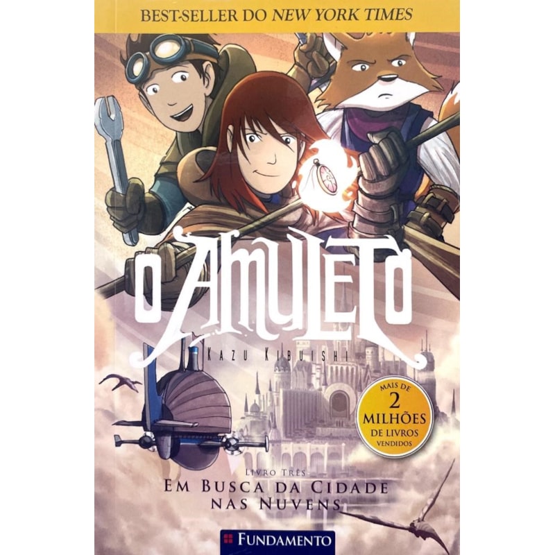 O AMULETO 03 - EM BUSCA DA CIDADE NAS NUVENS - 2 EDIÇÃO