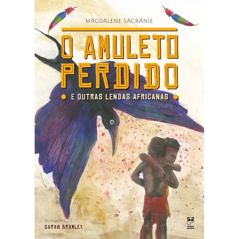 O AMULETO PERDIDO E OUTRAS LENDAS AFRICANAS