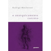 O anarquicamente correto