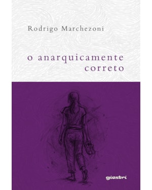 O anarquicamente correto
