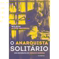 O ANARQUISTA SOLITÁRIO