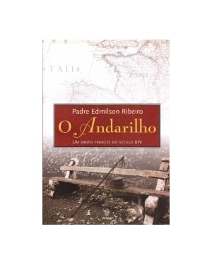 O andarilho: Um santo francês do século XIV