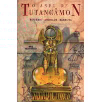 O ANEL DE TUTANCÂMON