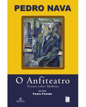 O ANFITEATRO: TEXTOS SOBRE MEDICINA