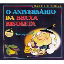 O ANIVERSÁRIO DA BRUXA RISOLETA