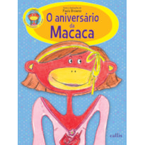 O ANIVERSÁRIO DA MACACA