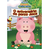 O ANIVERSÁRIO DO PORCO JOCA