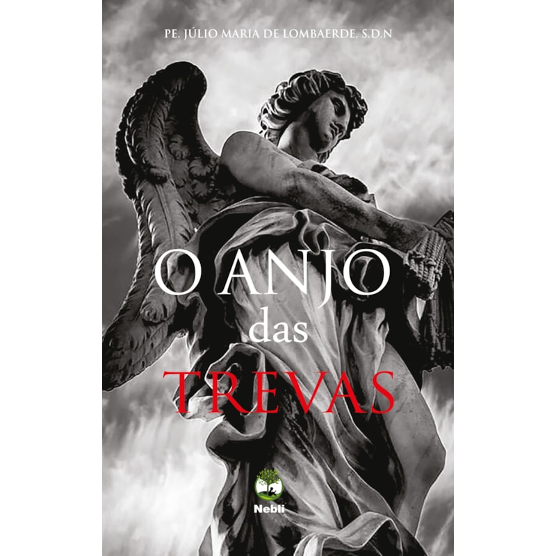 O ANJO DAS TREVAS